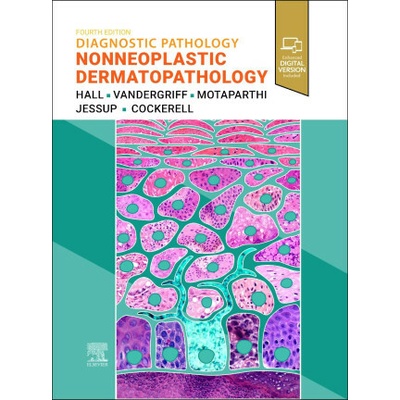 Diagnostic Pathology: Nonneoplastic Dermatopathology