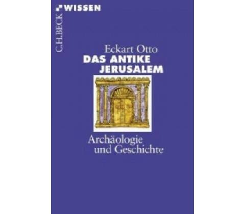 Das antike Jerusalem - Otto, Eckart