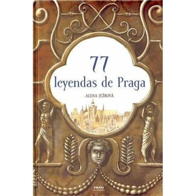 77 leyendas de Praga
