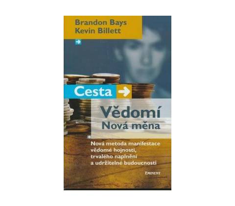 Cesta Vědomí Nová měna