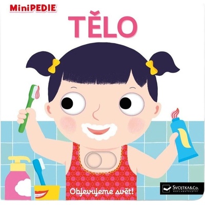 MiniPEDIE Objevujeme svět! Tělo