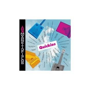 MAGNETIC FIELDS - QUICKIES CD