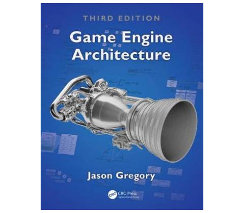 Game Engine Architecture, Third Edition