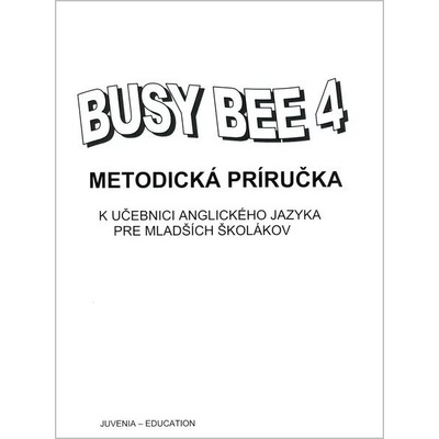 Busy Bee 4 Metodická príručka