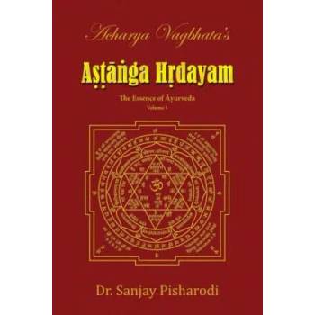 Image 1 of Acharya Vagbhata's Astanga Hridayam Vol 1 | Dr. Sanjay Pisharodi