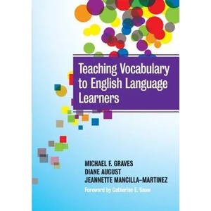 Teaching Vocabulary to English Language Learners | Jeannette Mancilla-Martinez (2012)