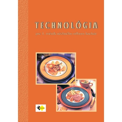 Technológia pre 1. ročník učebného odboru kuchár