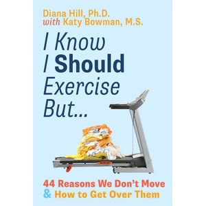 I Know I Should Exercise, But. . . | Katy Bowman (ISBN: 9781943370313)