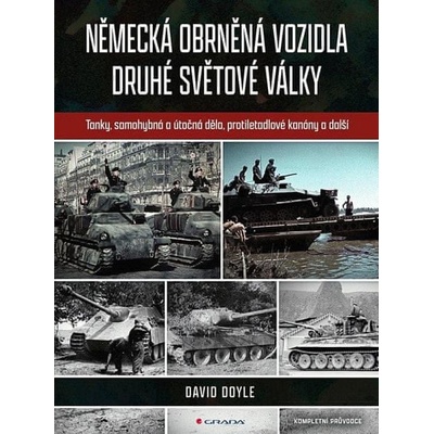 Německá obrněná vozidla druhé světové války - David Doyle