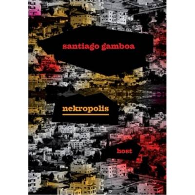 Nekropolis - Santiago Gamboa