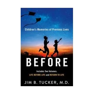 Before: Children's Memories of Previous Lives | Jim B. Tucker (ISBN: 9781250781772)