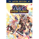 Date Everything! (Lavish Edition)