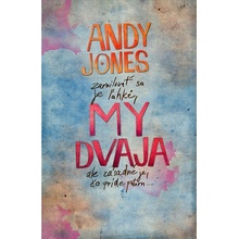 My dvaja - Andy Jones 2015