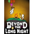 Beyond the Long Night
