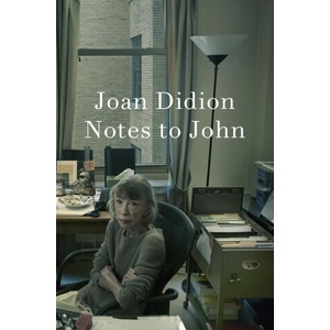 Notes to John | Joan Didion (ISBN: 9780008767242)