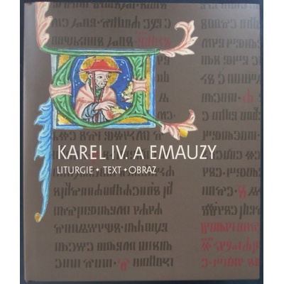 Karel IV. a Emauzy – Hledejceny.cz