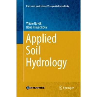 Applied Soil Hydrology | Viliam Novák, Hana Hlaváciková