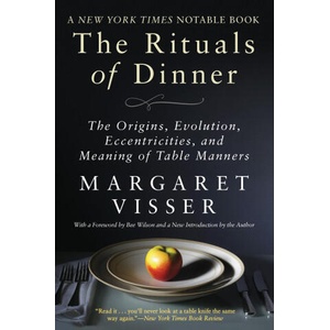 The Rituals of Dinner | VISSER MARGARET (ISBN: 9780802164834)