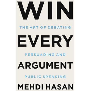 Win Every Argument (ISBN: 9781250853479)