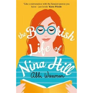 Bookish Life of Nina Hill | Abbi Waxman (ISBN: 9781472266217)