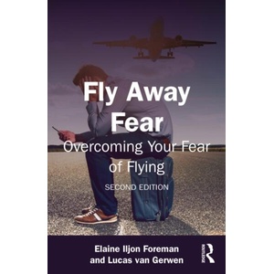 Fly Away Fear | Elaine Iljon Foreman, Lucas van Gerwen (ISBN: 9781041041290)