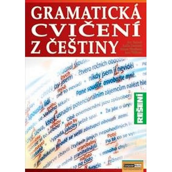 Gramatická cvičení z češtiny-Řešení Tinková Eva,Kučerová Lenka,Hladíková Helena,