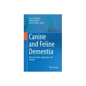 Canine and Feline Dementia | Gary Landsberg, Aladár Madari, Norbert Zilka (ISBN: 9783319532189)