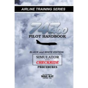 Image 1 of 747-400 Pilot Handbook: Simulator and Checkride Procedures | Mike Ray