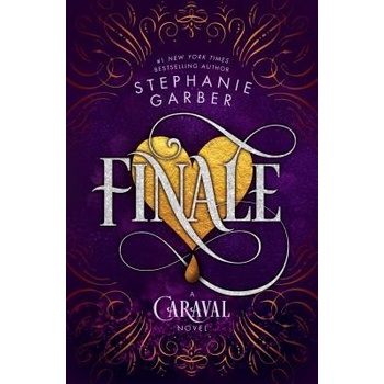 Finale: A Caraval Novel Garber StephaniePevná vazba