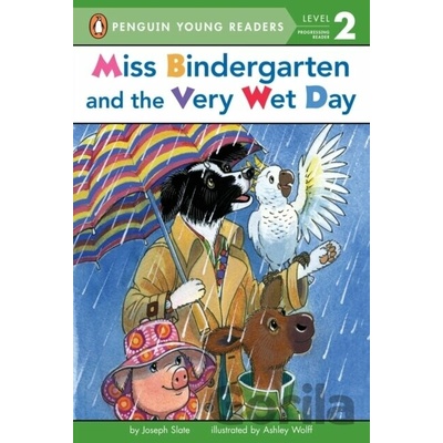 Miss Bindergarten and the Very Wet Day Slate JosephPaperback