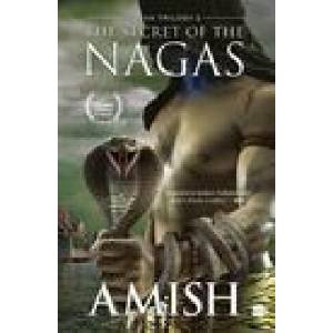 The Secret of the Nagas (Shiva Trilogy Book 2) | Amish Tripathi (2022)