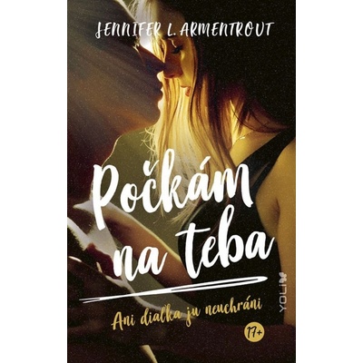 Počkám na teba - Jennifer L. Armentrout, J. Lynn