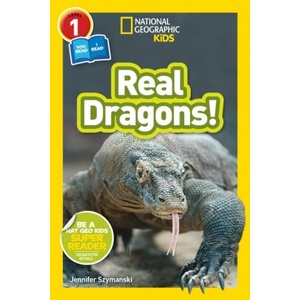 National Geographic Kids Readers: Real Dragons | Jennifer Szymanski (ISBN: 9781426330469)