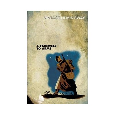 A Farewell to Arms - Ernest Hemingway