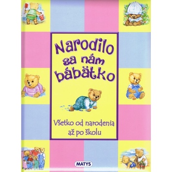 Narodilo sa nám bábätko