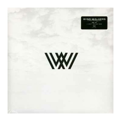 Wind Walkers: I Don't Belong Here LP
