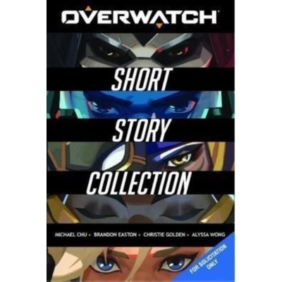 The Overwatch Short Story Collection - Alyssa Wong