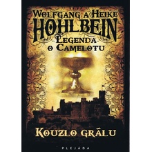 Kouzlo grálu Wolfgang Hohlbein; Heike Hohlbein
