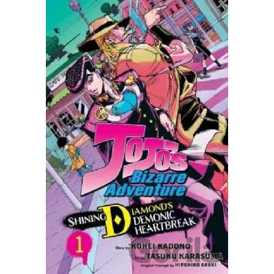 JoJo's Bizarre Adventure: Shining Diamond's Demonic Heartbreak, Vol. 1 - Kohei Kadono, Hirohiko Araki (ilustrátor), Tasuku Karasuma (ilustrátor)