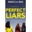 Perfect Liars