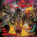 RAVEN - ALL HELL\'S BREAKING LOOSE CD