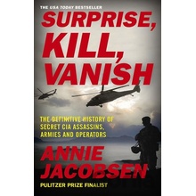 Surprise, Kill, Vanish - Annie Jacobsen