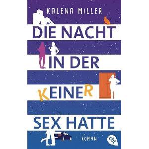 Die Nacht, in der keiner Sex hatte (ISBN: 9783570314746)