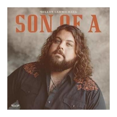 Dillon Carmichael - Son Of A LP