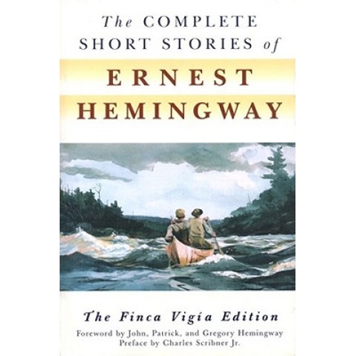 The Complete Short Stories of Ernest Hemingway - Ernest Hemingway