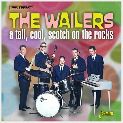 The Wailers - A TALL, COOL, SCOTCH ON THE ROCKS CD