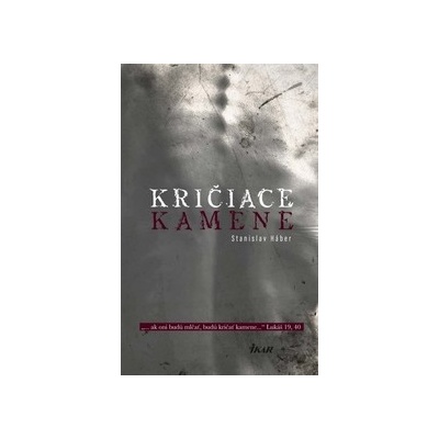 Háber Stanislav Kričiace kamene