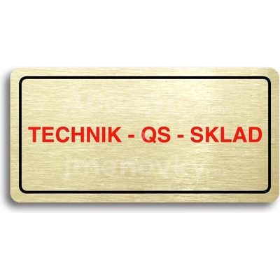 ACCEPT Piktogram TECHNIK - QS - SKLAD - zlatá tabulka - barevný tisk