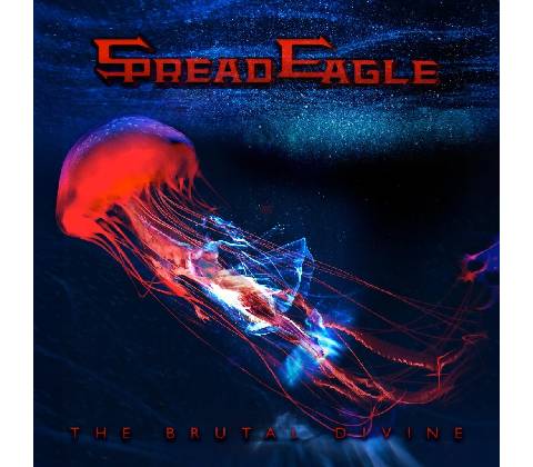 Spread Eagle - The Brutal Divine CD