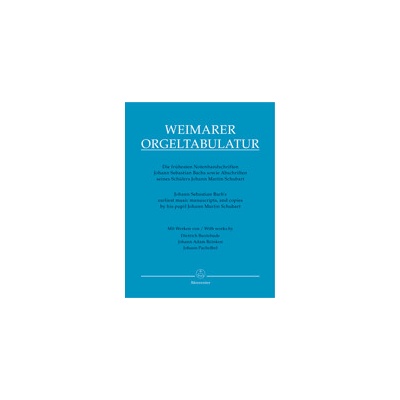 Weimar Organ Tabulature Johann Sebastian Bach